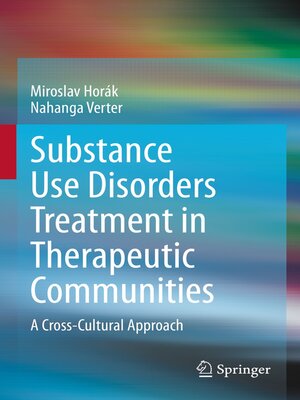 cover image of Substance Use Disorders Treatment in Therapeutic Communities